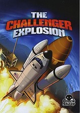 THE CHALLENGER EXPLOSION (BLACK SHEEP: DISASTER STORIES) By Adam Stone EXCELLENT