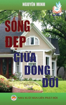 Song dep giua dong doi: Ban in nam