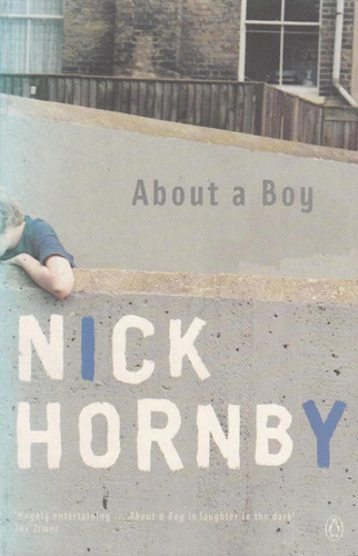 Nick Hornby: About a Boy - Romanzo