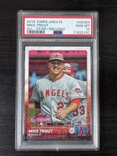 2015 Topps Update Mike Trout #US364- All-Star No Logo SP - PSA 10 - Pop 4 🔥