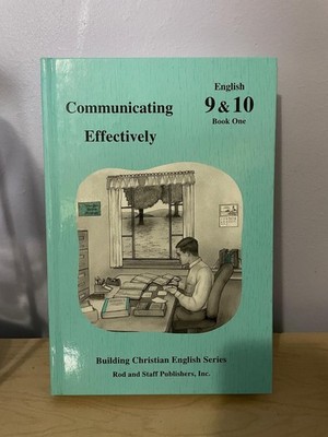 Rod and Staff Communicating Effectively English 9 & 10 Book One (Hardcover)