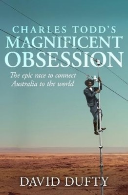 David Dufty Charles Todd's Magnificent Obsession (Paperback)