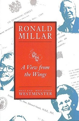 A View from the Wings: West End, Wes..., Millar, Ronald