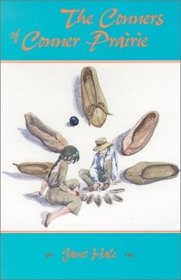 The Conners of Conner Prairie - Hale, Janet|Day, Richard - Acceptable - See ...