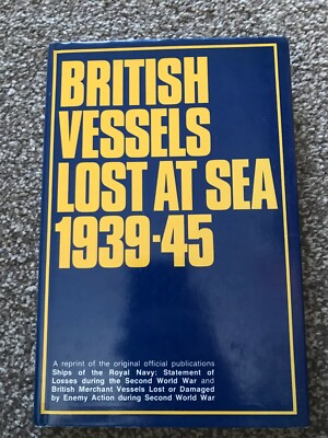 Britische Schiffe auf See verloren 1939-45 HB