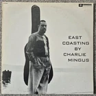 Charlie Mingus East Coasting LP Bethlehem French 1981 Press Rare BTM 6814 NM