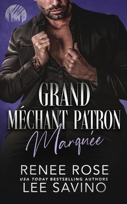 Grand Mchant Patron: Marqu?e by Renee Rose (French) Paperback Book