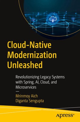 Cloud-Native Modernization Unleashed Mrinmoy Aich (u. a.) Taschenbuch xix 2026