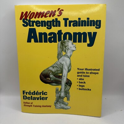 Women's Strength Training Anatomy Frederic Delavier Paperback