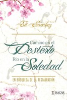 Eli SáNchez | Camino En El Desierto, RíO En La Soledad | Taschenbuch | Spanisch