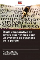 ÉTude Comparative De Divers Algorithmes Pour Un SystèMe De SynthèSe De La Parole