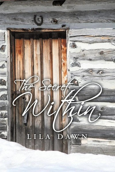 Lila Dawn | The Secret Within | Taschenbuch | Englisch (2011) | Authorhouse-image
