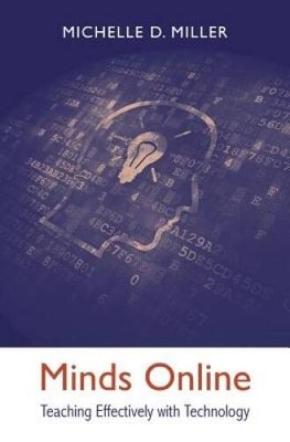 Minds Online: Teaching Effectively with Technology - Hardcover - VERY GOOD