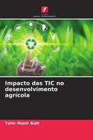 Tahir Munir Butt | Impacto Das TIC No Desenvolvimento AgríCola | Taschenbuch