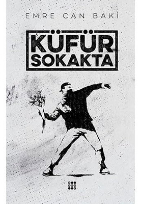 K�f�r Sokakta - Türkischsprachiges Taschenbuch NEU Baki, Emre Can 29.11.2016