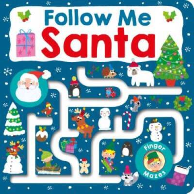 Maze Book: Follow Me Santa (Finger Mazes) - Board book - VERY GOOD
