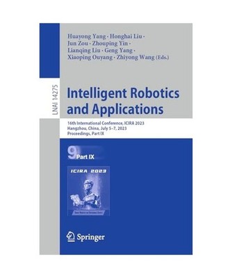 Intelligent Robotics and Applications: 16th International Conference, ICIRA 2023