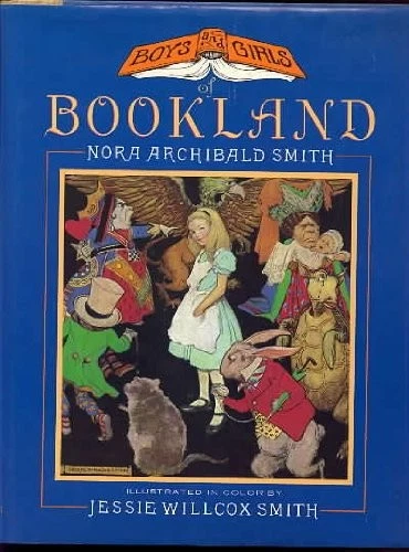 Boys and Girls of Bookland, Smith, Nora Archibald