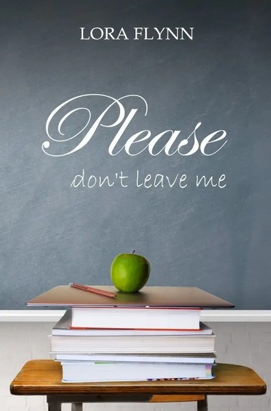 Please-Reihe / Please Don't Leave Me | Lora Flynn | Taschenbuch | Deutsch-image