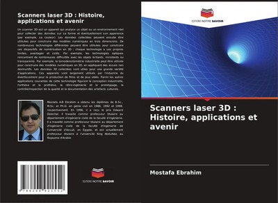 Mostafa Ebrahim | Scanners laser 3D : Histoire, applications et avenir | Buch