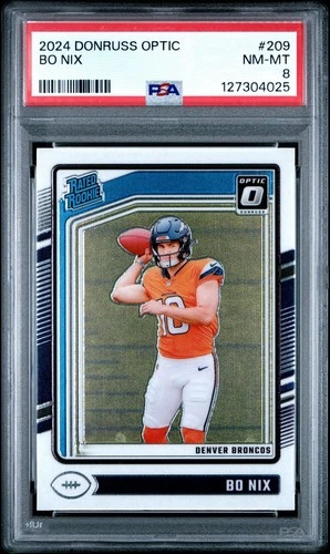 2024 PANINI DONRUSS OPTIC #209 BO NIX RC PSA 8 RATED ROOKIE DENVER BRONCOS
