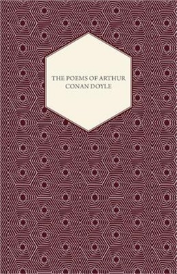 The Poems of Arthur Conan Doyle (Paperback or Softback)