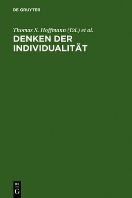 Thomas S. Hoffmann Denken der Individualität (Hardback)