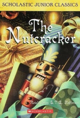 E. T. A. Hoffmann by The Nutcracker (Scholastic Junior Clas Paperback / softback
