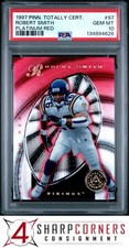 1997 PINNACLE TOTALLY CERTIFIED PLATINUM RED #97 ROBERT SMITH /4999 POP 1 PSA 10
