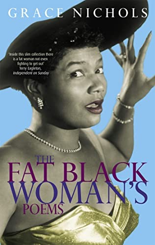 The Fat Black Woman's Poems (Virago Poets)-Grace Nichols