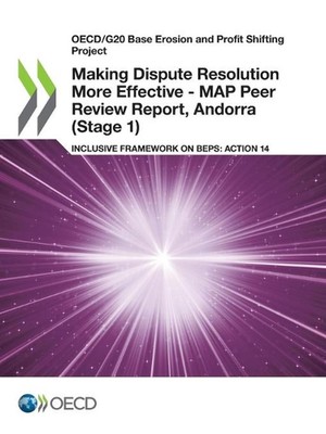 Making dispute resolution more effective: MAP peer review report, Andorra (Stage