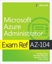 Exam Ref Az-104 Microsoft Azure Administrator by Harshul Patel: Used