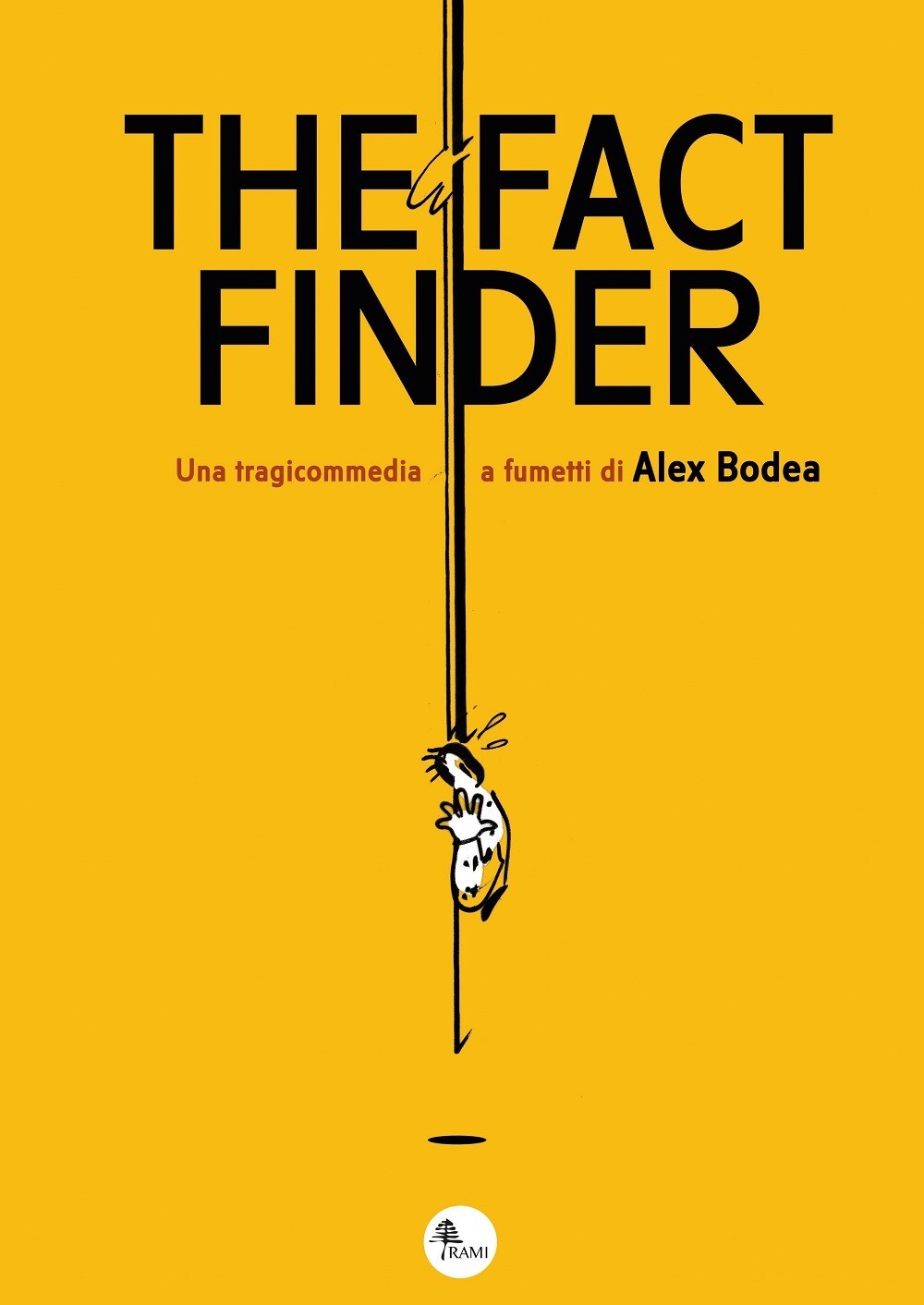 Libri Bodea Alex - The Fact Finder