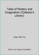 Tales of Mystery and Imagination (Collector's Library) by Edgar Allan Poe