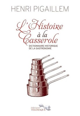 Geschichte im Topf - Historisches Wörterbuch der Gastronomie - Pigaille
