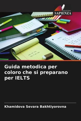 Khamidova Sevara Bakhtiyorovna | Guida metodica per coloro che si preparano...