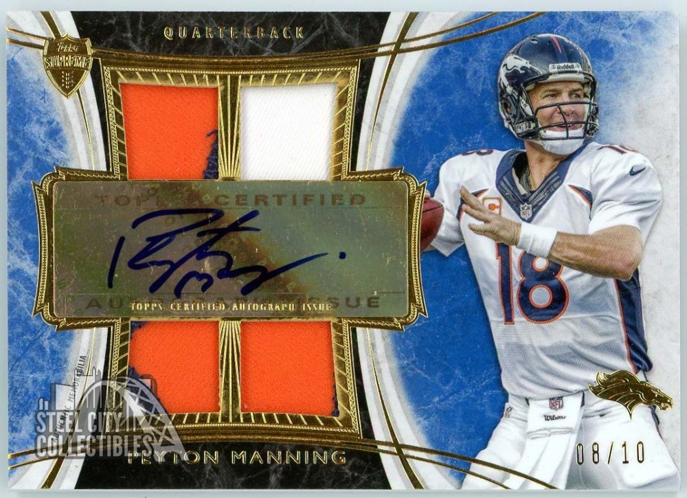 Peyton Manning 2013 Topps Supreme Quad Patch Autograph Card #SAQR-PM 8/10