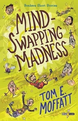 Tom E Moffatt Mind-Swapping Madness (Paperback) (UK IMPORT)