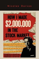 How I Made $2,000,000 In The Stock Market | Nicolas Nicolas Darvas (U. A.)