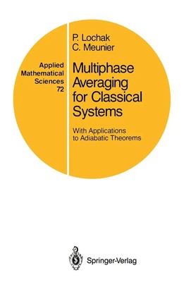 P. Lochak (u. a.) | Multiphase Averaging for Classical Systems | Taschenbuch
