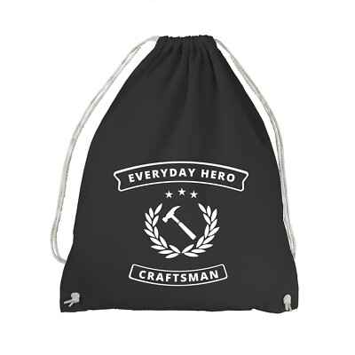 Everyday Hero Craftsman Turnbeutel - Handwerker Held Baustelle Heimwerker