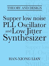 Han-Xiong Lian Supper low noise PLL Oscillato...