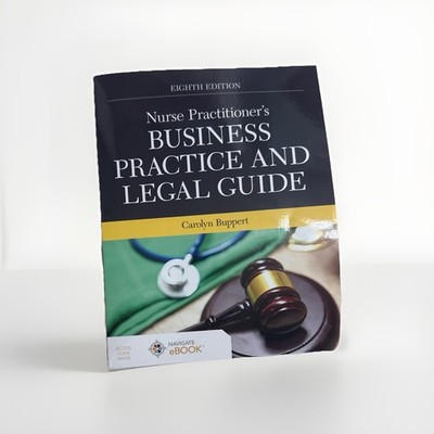 Nurse Practitioner's Business Practice and Legal Guide by Carolyn Buppert