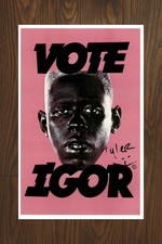 TYLER THE CREATOR-VOTE IGOR Signed Poster 11x17 with COA - Authentic Memorabilia