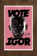 TYLER THE CREATOR-VOTE IGOR Signed Poster 11x17 with COA - Authentic Memorabilia