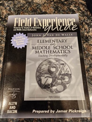 Field Experience Guide Elementary & Middle School Mathematics Book John Walle