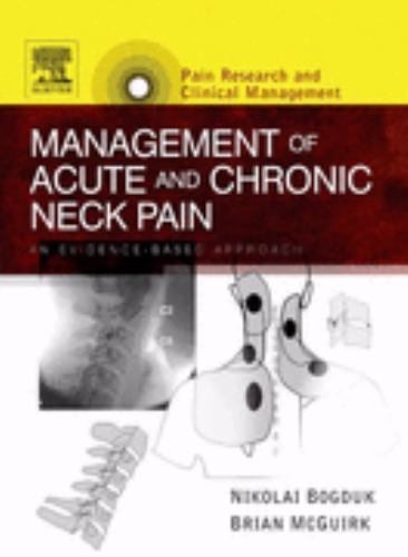 Management of Acute and Chronic Neck Pain An Evidence-based Approach Volume 17