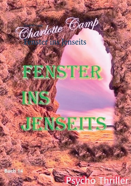 Fenster Ins Jenseits | Charlotte Camp | Taschenbuch | Tor zur Ewigkeit | 192 S.-image
