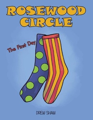 Shaw, Drew Rosewood Circle: The First Day Book NEU