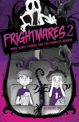 Frightmares 2: More Scary Stories for the Fearless Reader (Michael Dahl'S Really
